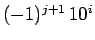 $(-1)^{j+1}\,10^i$