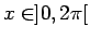 $ x\in ]0,2\pi[$