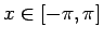 $x \in [-\pi, \pi]$
