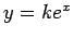 $y=k e^x$
