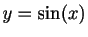 $ y=\sin(x)$
