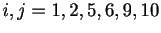 $ i,j=1,2,5,6,9,10$