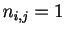 $ n_{i,j}=1$