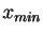 $ x_{min}$
