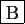 \framebox{B}
