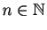 $ n\in\mathbb{N}$