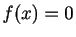 $ f(x)=0$