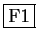 \fbox{F1}
