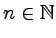 $ n \in \mathbb{N}$