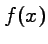 $ f(x)$